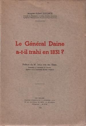 Image du vendeur pour Le Gnral Daine a t il trahi en 1831 mis en vente par librairie philippe arnaiz