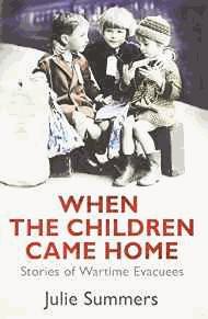 Immagine del venditore per When the Children Came Home: Stories of Wartime Evacuees venduto da Alpha 2 Omega Books BA