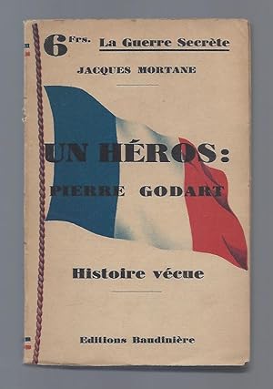 Imagen del vendedor de Un hros : Pierre Godart. a la venta por Librairie Aubry