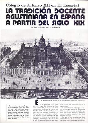 Seller image for COLEGIO DE ALFONSO XII EN EL ESCORIAL: LA TRADICION DOCENTE AGUSTINIANA EN ESPAA A PARTIR DEL SIGLO XIX ( 8 PAGINAS ORIGINALES DEL AO 1975, ESTUDIO COMPLETO TEXTO INTEGRO) for sale by Libreria 7 Soles