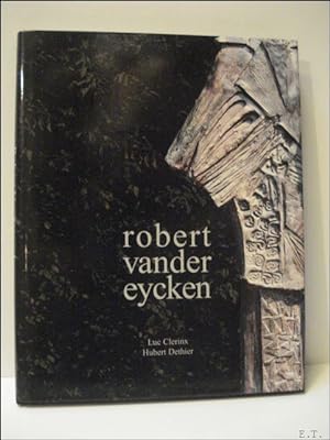 Bild des Verkufers fr Robert vander Eycken. zum Verkauf von BOOKSELLER  -  ERIK TONEN  BOOKS