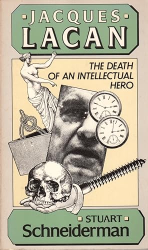 Immagine del venditore per Jacques Lacan : The Death of an Intellectual Hero venduto da Clausen Books, RMABA