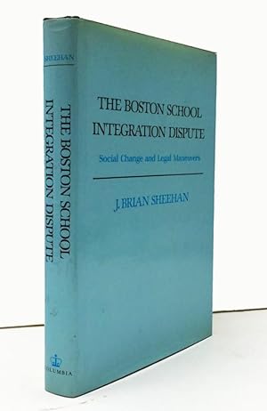 Imagen del vendedor de The Boston School Integration Dispute, social change and legal maneuvers (INSCRIBED) a la venta por Bohemian Bookworm