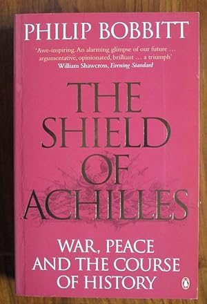 Imagen del vendedor de The Shield of Achilles: War, Peace and the Course of History a la venta por C L Hawley (PBFA)