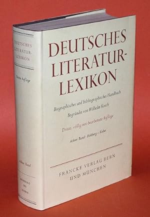 Deutsches Literatur-Lexikon. Biographisch-bibliographisches Handbuch. Bd. 8. Hohberg - Kober.