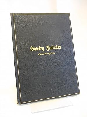 Seller image for Sundry Ballades of Francois Villon for sale by Swan's Fine Books, ABAA, ILAB, IOBA