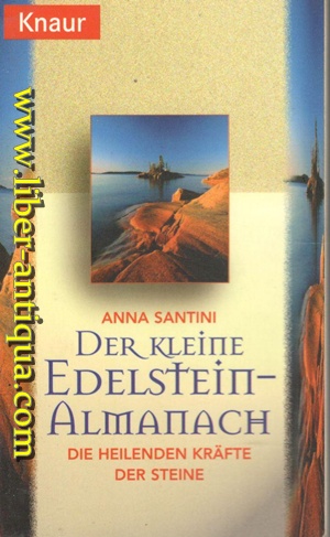 Der kleine Edelstein-Almanach - Die Heilkraft der Steine