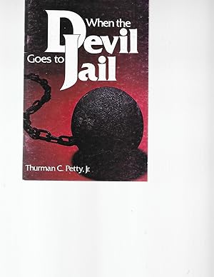 Seller image for When the devil goes to jail (Better living series) for sale by TuosistBook
