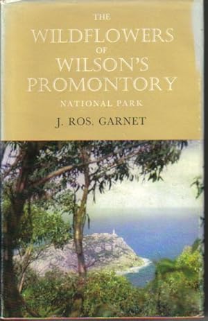 Seller image for THE WILDFLOWERS OF WILSON'S PROMONTORY for sale by Black Stump Books And Collectables