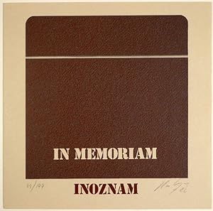 In memoriam Inoznam / Manzoni. 3 signierte Siebdrucke, jeweils nummeriert: 33/199.