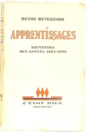 Bild des Verkufers fr Apprentissages souvenirs des annes 1885-1900 zum Verkauf von crealivres