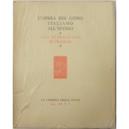 Imagen del vendedor de Gli scienziati italiani in Francia a la venta por Libreria Antiquaria Giulio Cesare di Daniele Corradi