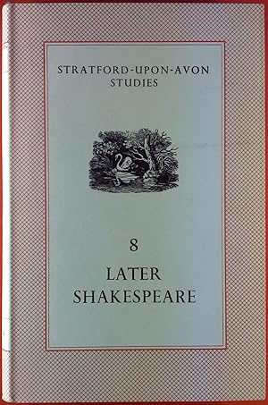 Bild des Verkufers fr Stratford-Upon-Avon Studies. 8, later Shakespeare. zum Verkauf von biblion2