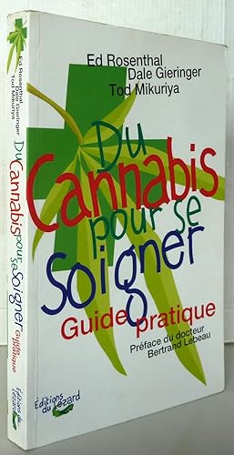 Immagine del venditore per Du cannabis pour se soigner : Guide pratique venduto da Librairie Thot