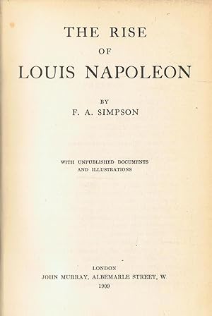 Bild des Verkufers fr THE RISE OF LOUIS NAPOLEON. With unpublished documents and illustrations zum Verkauf von Librera Torren de Rueda