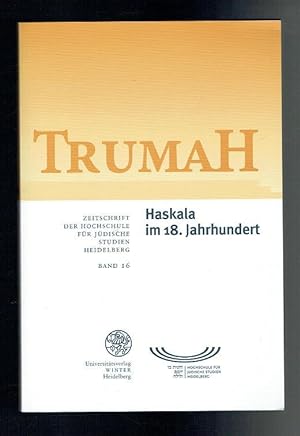 Seller image for Truamah. Zeitschrift der Hochschule fur Judische Studien Heidelberg Band 16 Haskal im 18. Jahrhundert for sale by Sonnets And Symphonies
