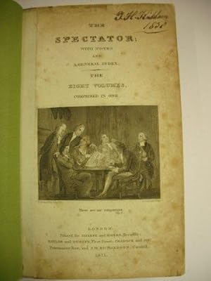 The Spectator with Notes and General Index - The Eight Volumes comprised in One - London 1811