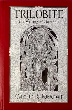TRILOBITE : The Writing of Threshold (Limited, Lettered, Leatherbound Edition)