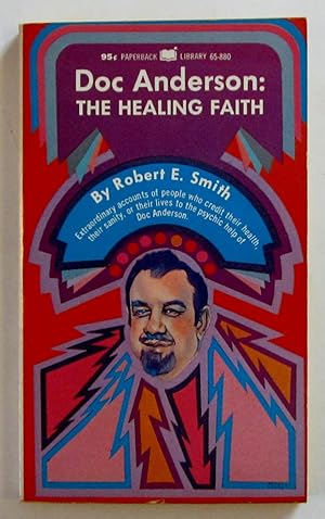 Doc Anderson: The Healing Faith
