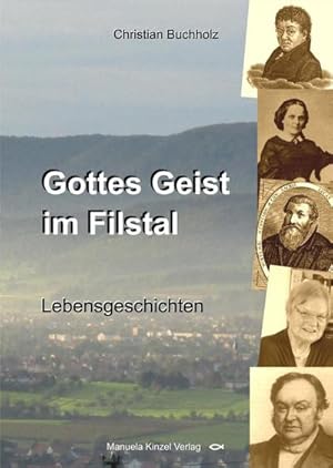 Bild des Verkufers fr Gottes Geist im Filstal zum Verkauf von Versandbuchhandlung Kisch & Co.