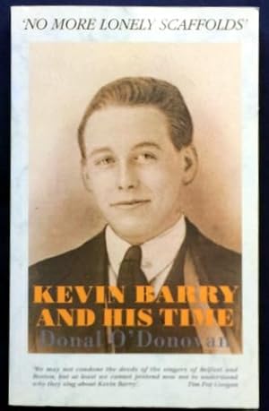 Kevin Barry and His Time