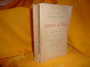 En Flânant A Travers La France Autour De PARIS Deuxième Série