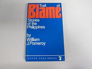 Seller image for Trail of Blame: Stories of the Philippines for sale by Goldstone Rare Books