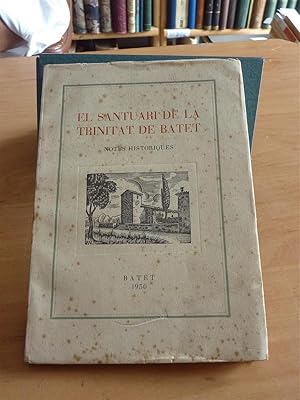 EL SANTUARI DE LA TRINITAT DE BATET NOTES HISTORIQUES