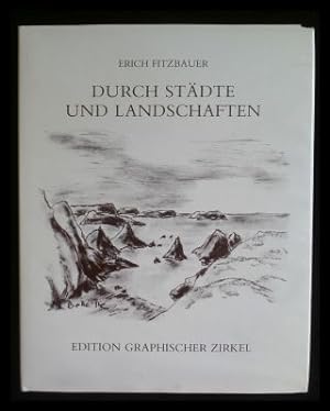 Seller image for Durch Stdte und Landschaften. Gedichte, Zeichnungen, Berichte. - signiertes Exemplar for sale by ANTIQUARIAT Franke BRUDDENBOOKS