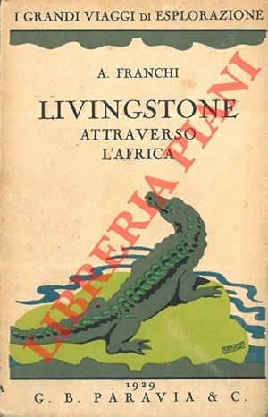 Livingstone attraverso l'Africa.