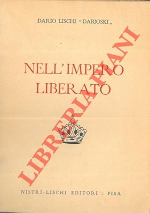 Imagen del vendedor de Nell'Impero liberato. a la venta por Libreria Piani