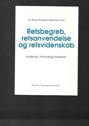 Seller image for Retsbegreb, Retsanvendelse og Retsvidenskab: indfring i almindelig Retslre -- Author inscription for sale by SAVERY BOOKS