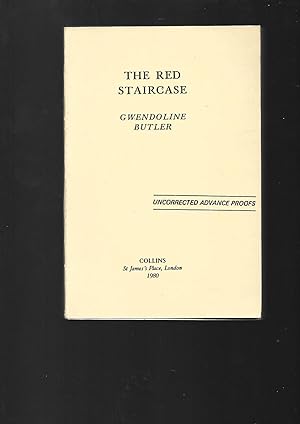 Seller image for The Red Staircase ------------ UNCORRECTED ADVANCE BOOK PROOF for sale by SAVERY BOOKS