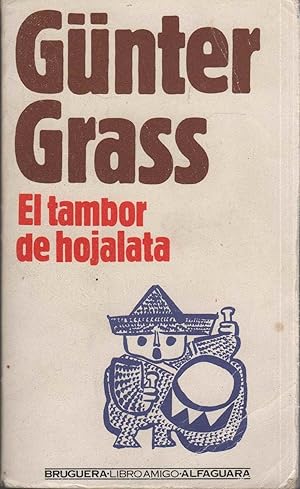 Imagen del vendedor de EL TAMBOR DE HOJALATA. Centrada en la descripcion y recreacion de la vida en la ciudad libre de Danzing. a la venta por Librera Hijazo