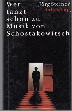 Imagen del vendedor de Wer tanzt schon zu Musik von Schostakowitsch a la venta por Graphem. Kunst- und Buchantiquariat