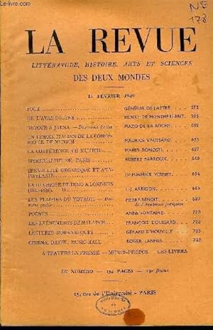 Bild des Verkufers fr LA REVUE LITTERATURE, HISTOIRE, ARTS ET SCIENCES DES DEUX MONDES DEUXIEME ANNEE N4 - FOCH. GNRAL DE LATTRE. DE L AVANT-SCNE. HENRY DE MONTHERLANT. RETOUR A JALNA.   Deuxime partie. MAZO DE LA ROCHE. UN TMOIN ITALIEN DE LA CONFRENCE zum Verkauf von Le-Livre