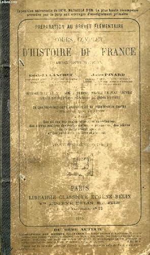 Immagine del venditore per COURS COMPLET D'HISTOIRE DE FRANCE (ANCIEN COURS SUPERIEUR) venduto da Le-Livre