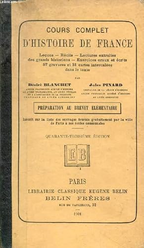 Immagine del venditore per COURS COMPLET D'HISTOIRE DE FRANCE, PREPARATION AU BREVET ELEMENTAIRE venduto da Le-Livre