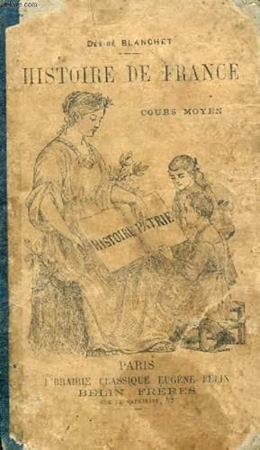 Bild des Verk�ufers f�r HISTOIRE DE FRANCE, COURS MOYEN zum Verkauf von Le-Livre