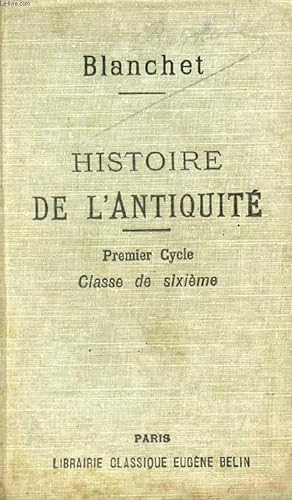 Seller image for HISTOIRE DE L'ANTIQUITE, SOMMAIRES, RECITS, LECTURES, 1er CYCLE, CLASSE DE 6e for sale by Le-Livre