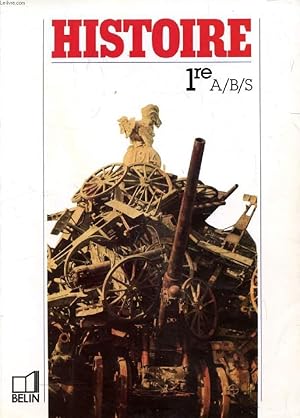 Bild des Verk�ufers f�r HISTOIRE 1re A, B, S zum Verkauf von Le-Livre