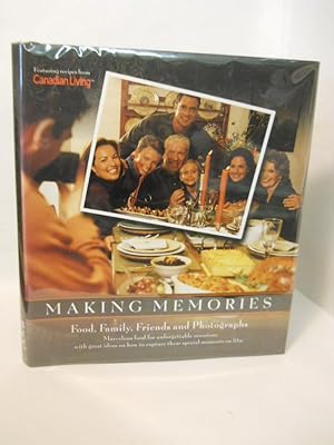 Imagen del vendedor de Making Memories: food, family, friends and photographs a la venta por Gil's Book Loft