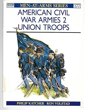 Image du vendeur pour American Civil War Armies #2 Union Troops mis en vente par Thomas Savage, Bookseller