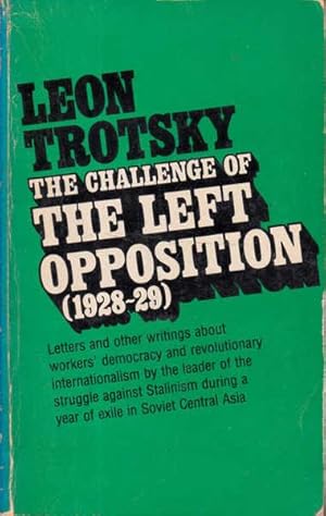 The Challenge of the Left Opposition (1928-29)