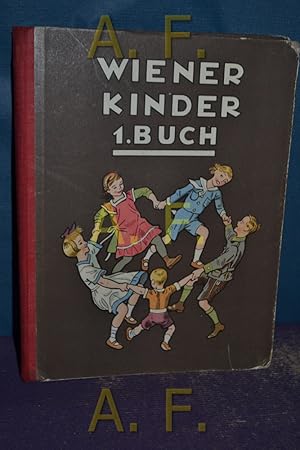 Imagen del vendedor de Wiener Kinder : Buch 1. a la venta por Antiquarische Fundgrube e.U.