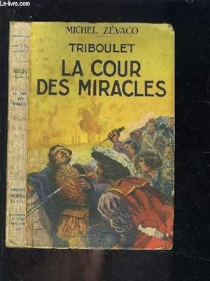 Image du vendeur pour TRIBOULET- LA COUR DES MIRACLES mis en vente par Le-Livre