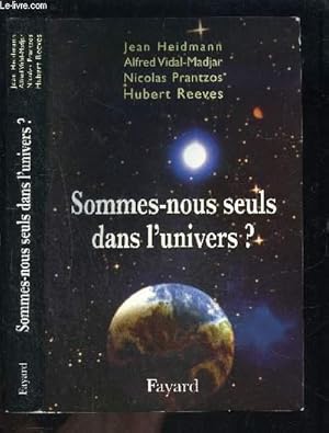 Seller image for SOMMES NOUS SEULS DANS L UNIVERS? for sale by Le-Livre
