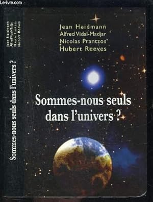 Seller image for SOMMES NOUS SEULS DANS L UNIVERS? for sale by Le-Livre