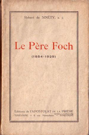 Image du vendeur pour LE PERE FOCH-1854-1929 mis en vente par Librairie l'Aspidistra