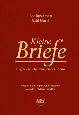 Imagen del vendedor de Kleine Briefe : zu groen Geheimnissen des Korans a la venta por AHA-BUCH GmbH